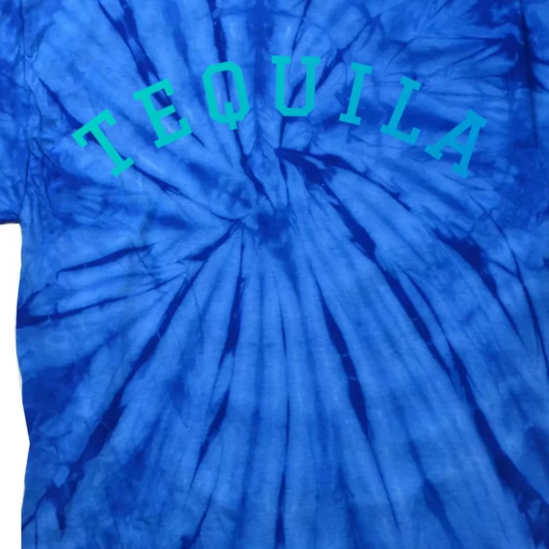 Tequila Gift Tie-Dye T-Shirt