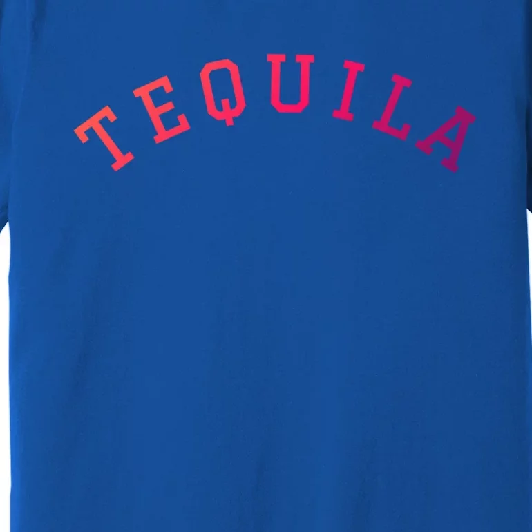 Tequila Gift Premium T-Shirt