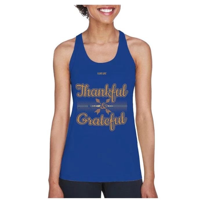 Thankful Grateful Thanksgiving Quote Thanksgiving Message Gift Women's Racerback Tank