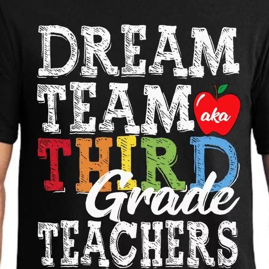 Third Grade Teachers Tee Dream Team Aka 3rd Grade Teachers Pajama Set