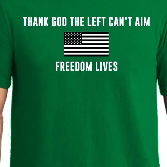 Thank God The Left CanT Aim Freedom Lives Pajama Set