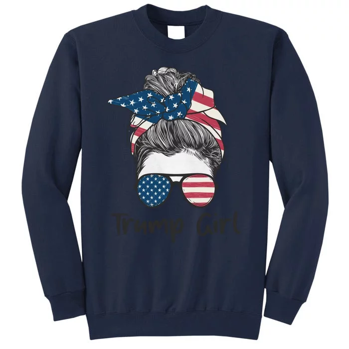 Trump Girl Trump 2024 Election Gifts Tall Sweatshirt