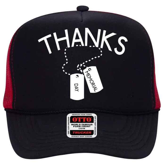 Thanks Gift Thank You Honor The Soldiers Memorial Day Meaningful Gift High Crown Mesh Trucker Hat