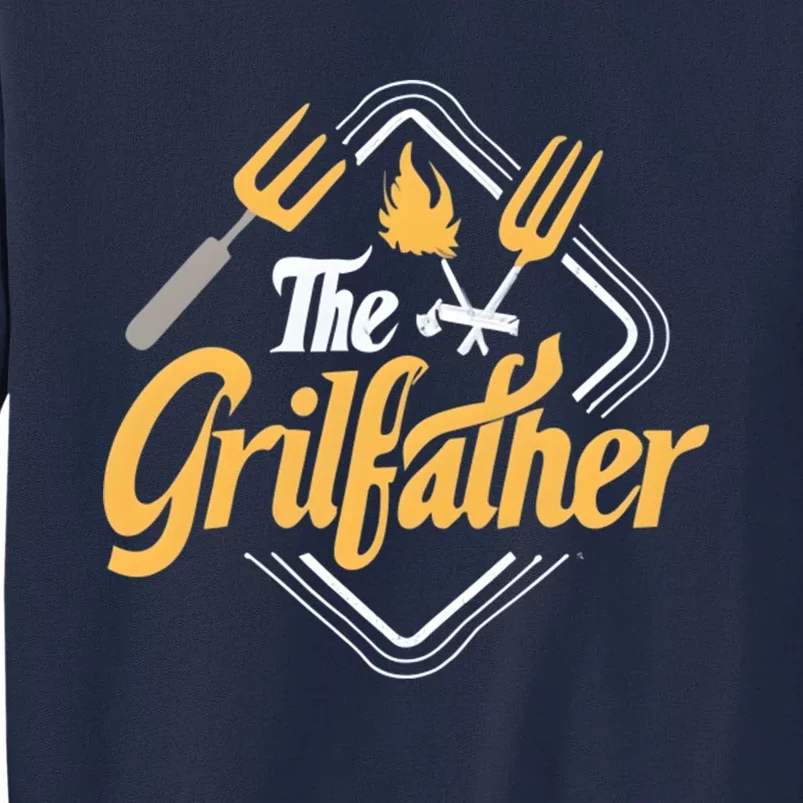 The Grillfather Tall Sweatshirt