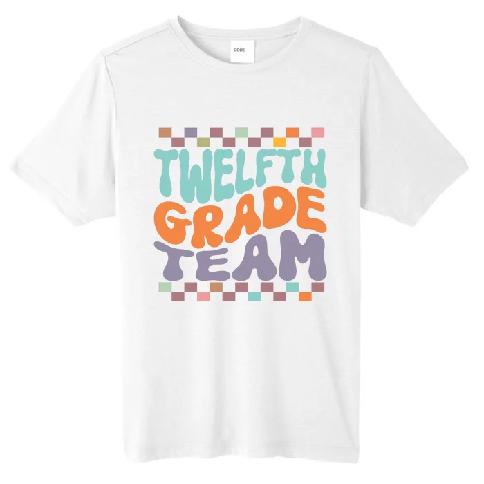 Twelfth Grade Team Teacher Student Back To School 12th Grade Gift ChromaSoft Performance T-Shirt