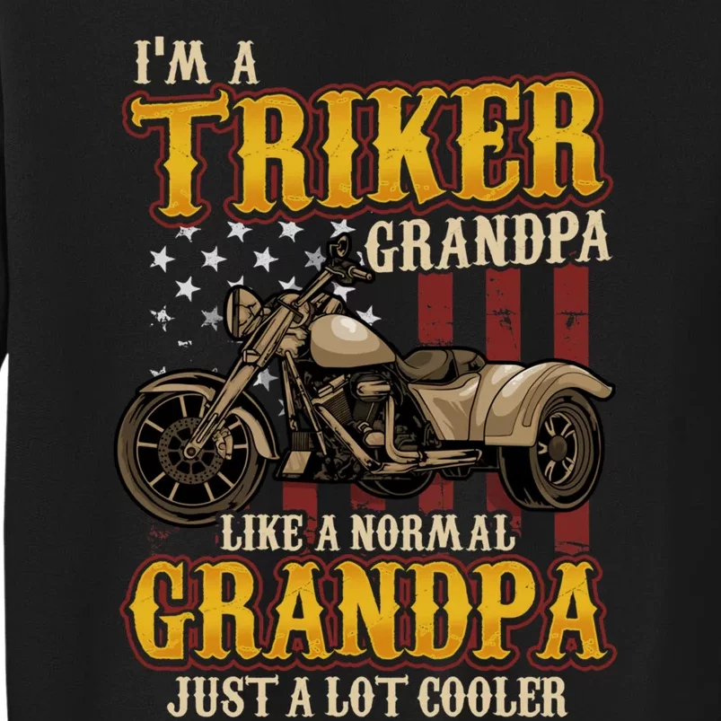 Triker Grandpa Trike Tall Sweatshirt