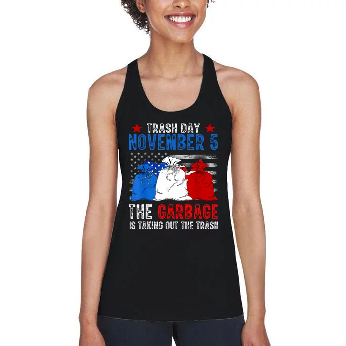 Trump Garbage Trash Day November 5 Garbage Taking Out Trash Women's Racerback Tank