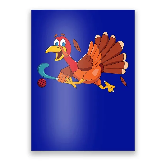 Thanks Giving Turkey Scoring Sports Field Hockey Player Gift Poster