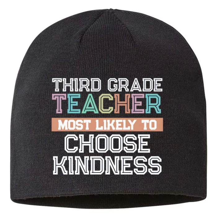 Third Grade Teacher Most Likely To Choose Kind 8 1/2in Sustainable Knit Beanie