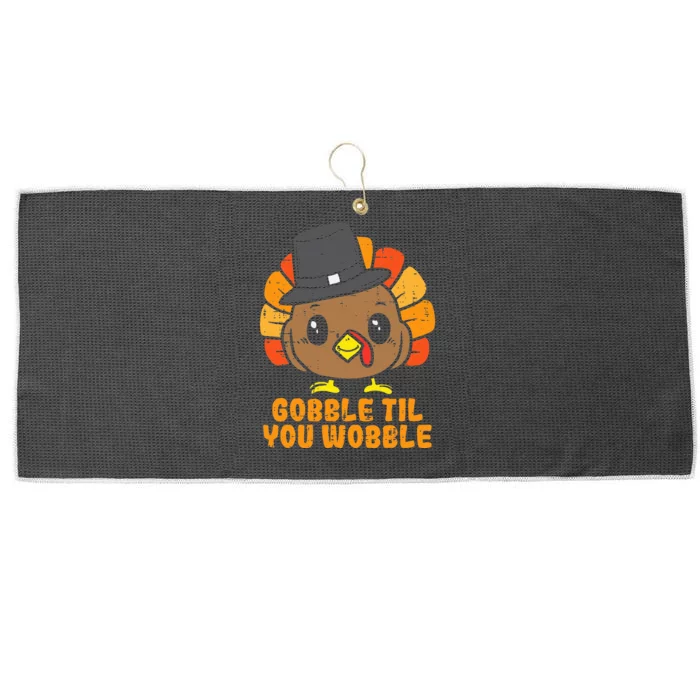 Turkey Gobble Till You Wobble Baby  Thanksgiving Large Microfiber Waffle Golf Towel