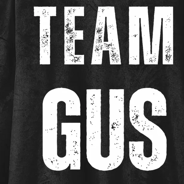 Team Gus ThatS My Dad Gus Hooded Wearable Blanket