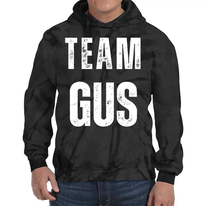 Team Gus ThatS My Dad Gus Tie Dye Hoodie