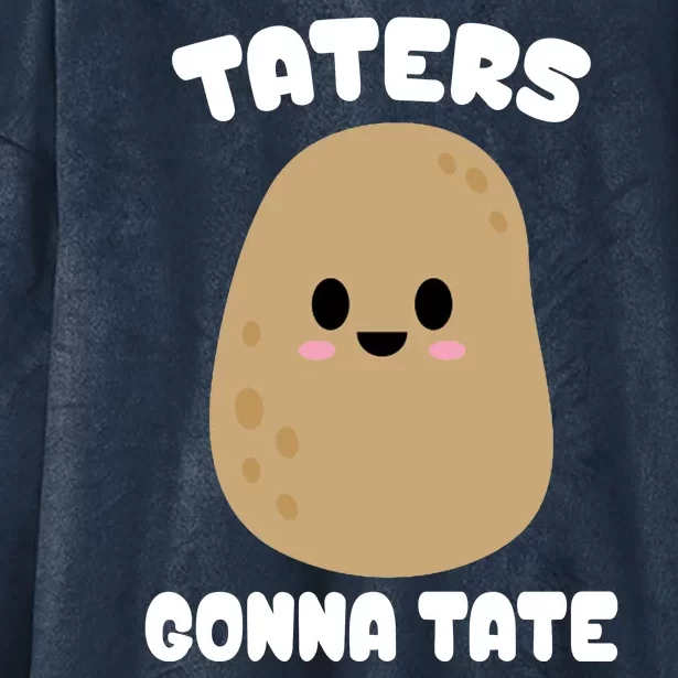 Taters Gonna Tate Funny Potato Hooded Wearable Blanket