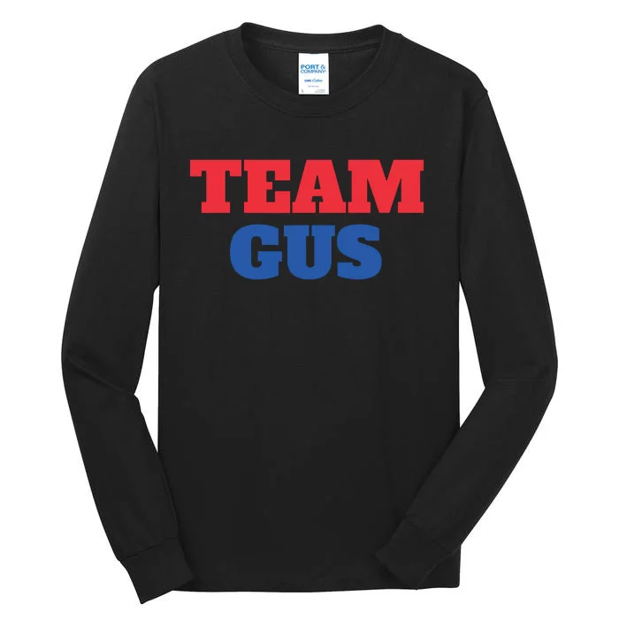 Team Gus Tall Long Sleeve T-Shirt