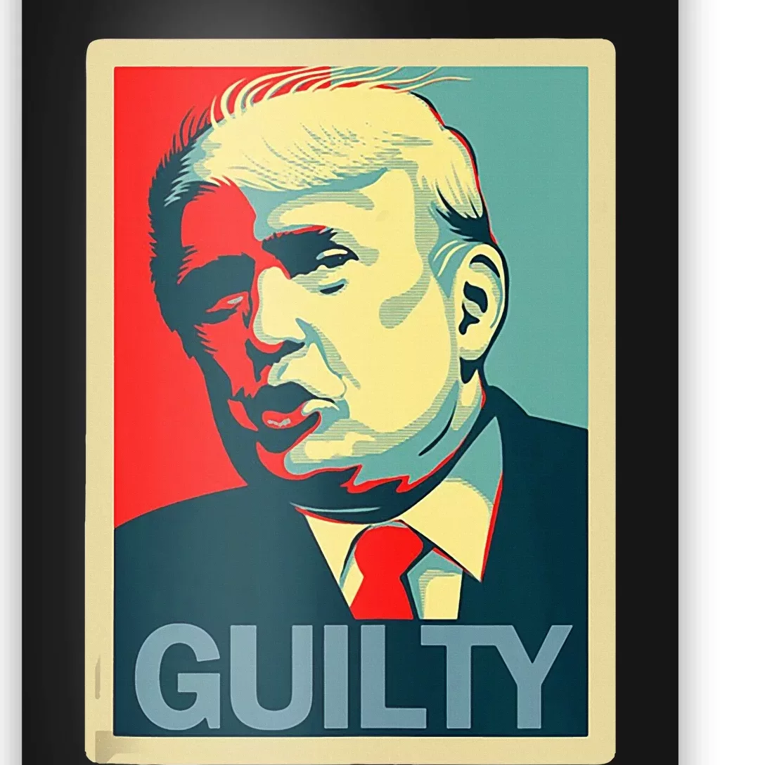 Trump Guilty Poster