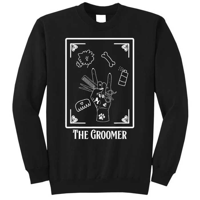 The Groomer Tarot Card Pet Dog Groomer Apparel Gift For Tall Sweatshirt