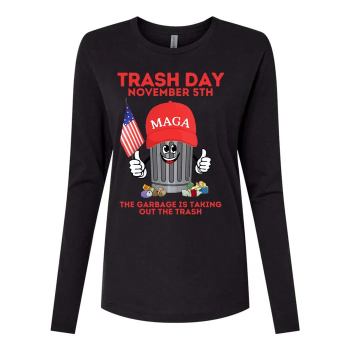 Trump Garbage Trash Day November 5 Garbage Taking Out Trash Womens Cotton Relaxed Long Sleeve T-Shirt