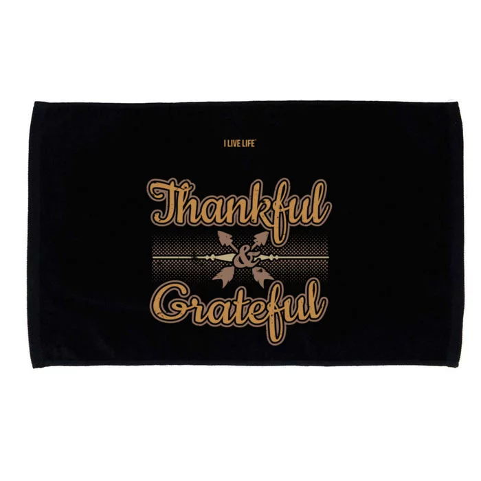 Thankful Grateful Thanksgiving Quote Thanksgiving Message Gift Microfiber Hand Towel