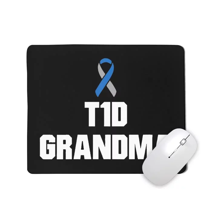 T1D Grandma Type One Diabetes Awareness Mousepad