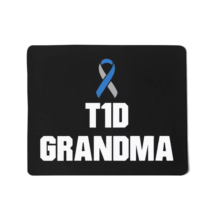 T1D Grandma Type One Diabetes Awareness Mousepad