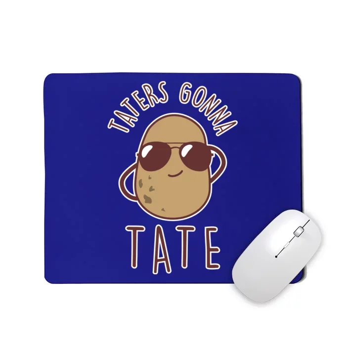 Taters Gonna Tate Funny Potato Tater Tot Foodie Gift Mousepad