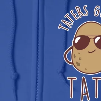 Taters Gonna Tate Funny Potato Tater Tot Foodie Gift Full Zip Hoodie