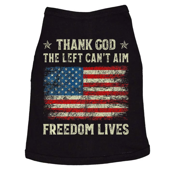 Thank God The Left CanT Aim Freedom Lives Usa American Flag Premium Doggie Tank