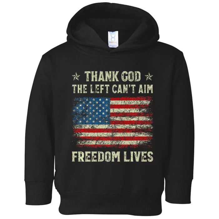 Thank God The Left CanT Aim Freedom Lives Usa American Flag Premium Toddler Hoodie