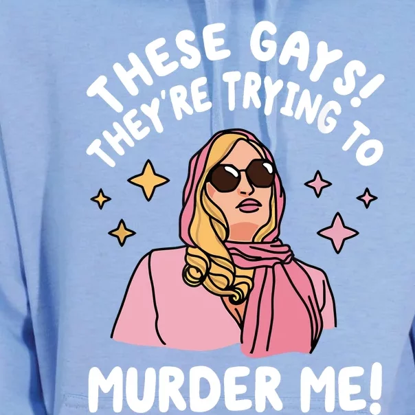 These Gays! Theyre Trying To Murder Me! Funny Quote Unisex Surf Hoodie