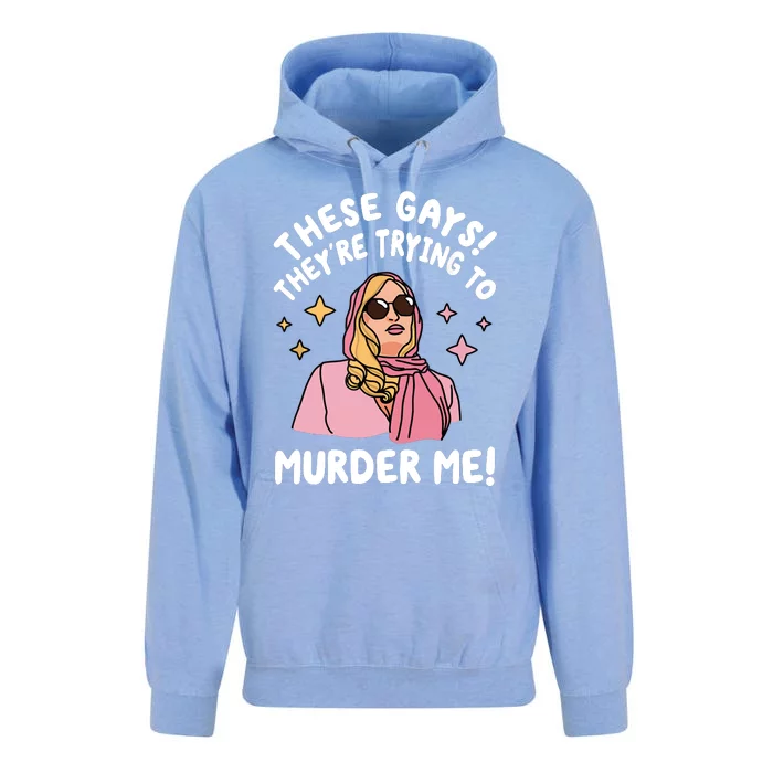 These Gays! Theyre Trying To Murder Me! Funny Quote Unisex Surf Hoodie