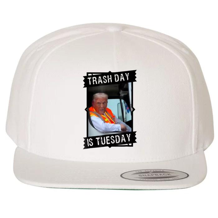 Trump Garbage Truck Trash Day Is Tuesday Wool Snapback Cap