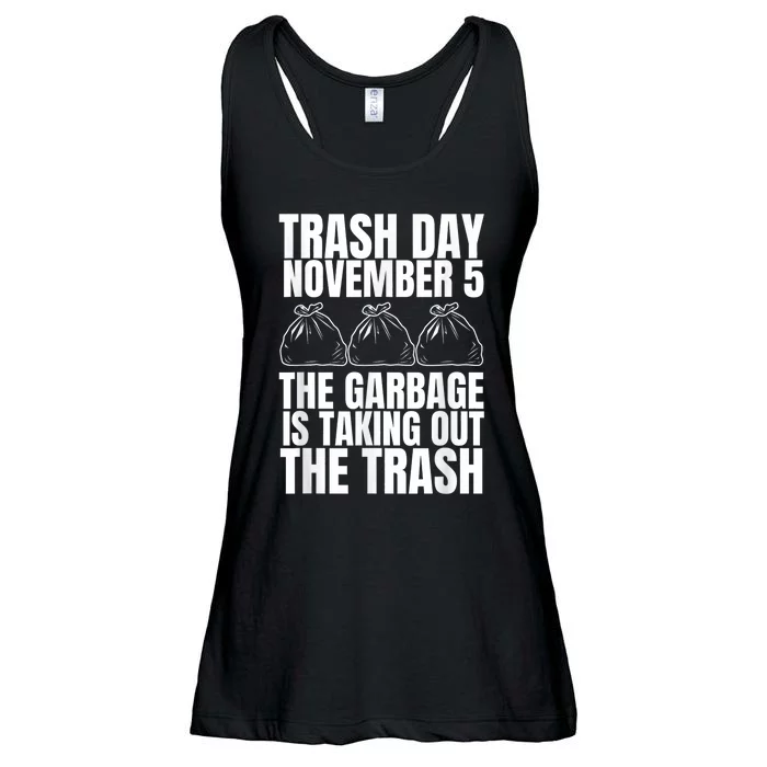 Trump Garbage Trash Day November 5 Garbage Taking Out Trash Ladies Essential Flowy Tank