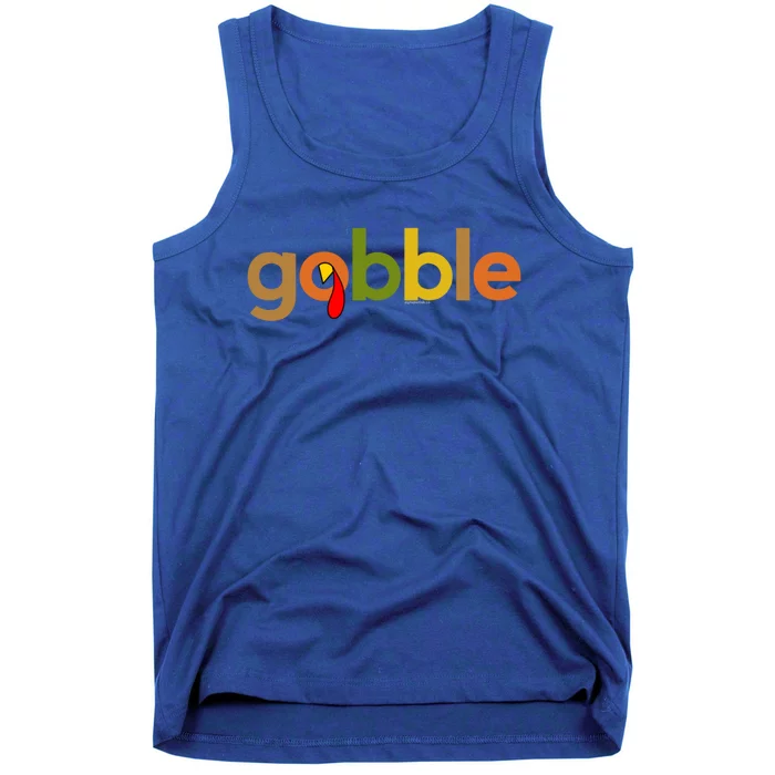 Thanksgiving Gobble Turkey Day Thanks Fall Meaningful Gift Tank Top