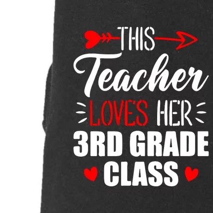 Third Grade Teacher This Teacher Loves Her 3rd Grade Class Gift Doggie 3-End Fleece Hoodie