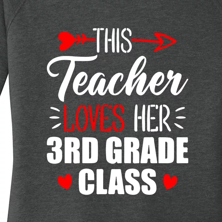 Third Grade Teacher This Teacher Loves Her 3rd Grade Class Gift Women's Perfect Tri Tunic Long Sleeve Shirt