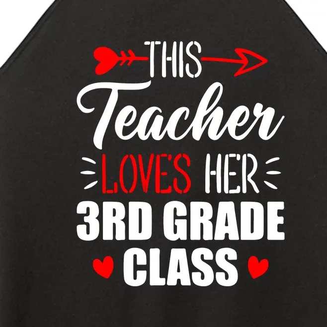 Third Grade Teacher This Teacher Loves Her 3rd Grade Class Gift Women’s Perfect Tri Rocker Tank