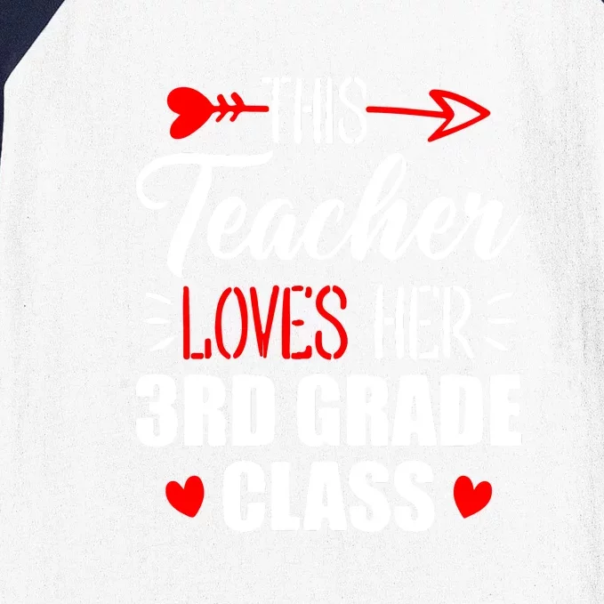 Third Grade Teacher This Teacher Loves Her 3rd Grade Class Gift Baseball Sleeve Shirt