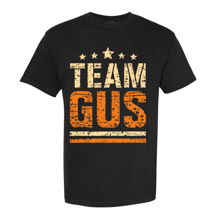 Team Gus ThatS My Dad Gus Support Saying Garment-Dyed Heavyweight T-Shirt