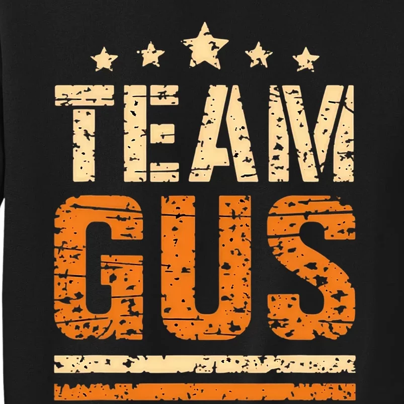 Team Gus ThatS My Dad Gus Support Saying Sweatshirt