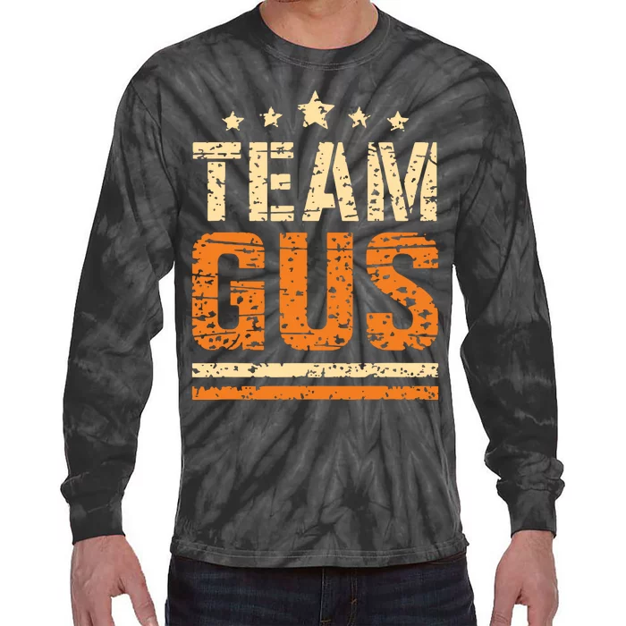 Team Gus Thats My Dad Gus Support Saying Tie-Dye Long Sleeve Shirt