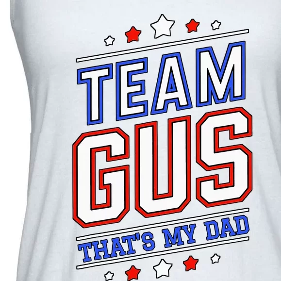 Team Gus ThatS My Dad Gus Support Saying Ladies Essential Flowy Tank