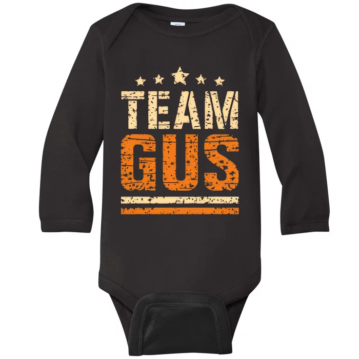 Team Gus ThatS My Dad Gus Support Saying Baby Long Sleeve Bodysuit