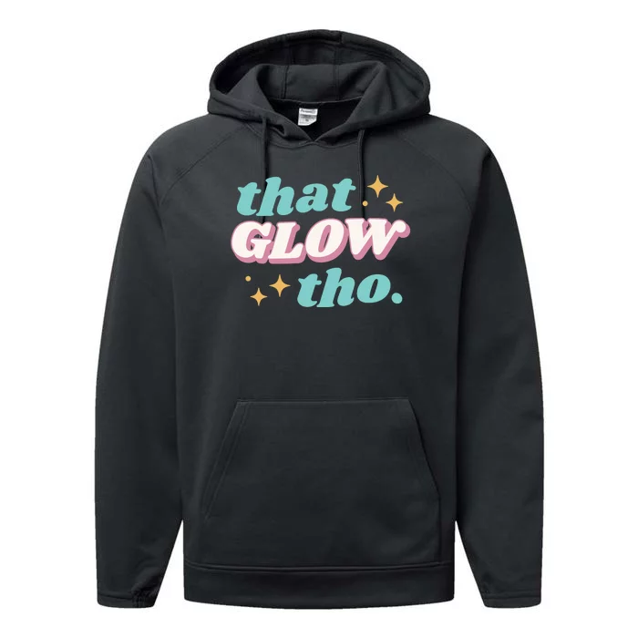 That Glow Tho Beauty Performance Fleece Hoodie