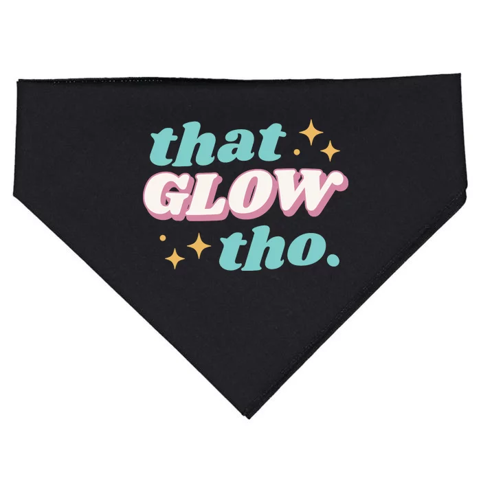 That Glow Tho Beauty USA-Made Doggie Bandana