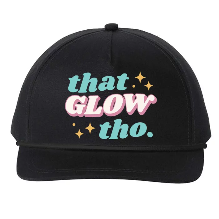 That Glow Tho Beauty Snapback Five-Panel Rope Hat