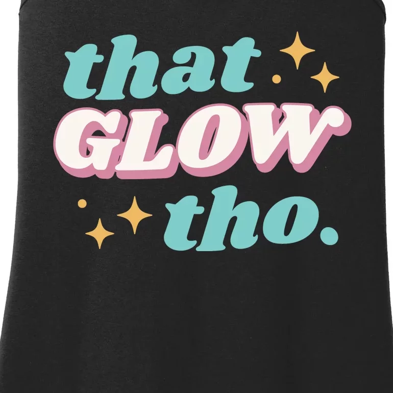 That Glow Tho Beauty Ladies Essential Tank