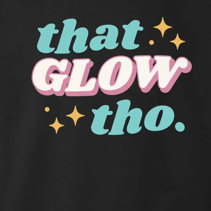 That Glow Tho Beauty Toddler Hoodie