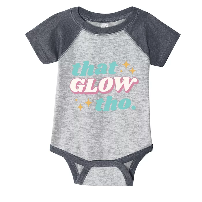 That Glow Tho Beauty Infant Baby Jersey Bodysuit