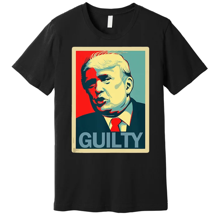 Trump Guilty Premium T-Shirt