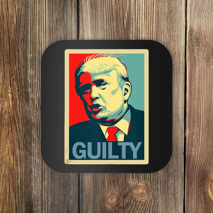 Trump Guilty Coaster